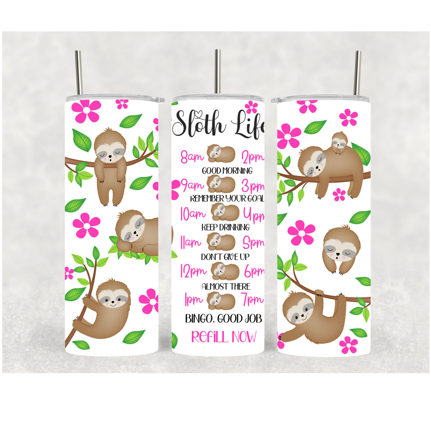 20oz Sloth Life